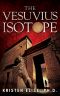 [Katrina Stone 01] • The Vesuvius Isotope